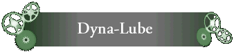 Dyna-Lube